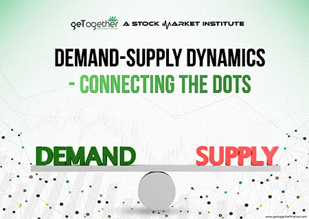 Demand and Supply Dynamics – Connecting the Dots