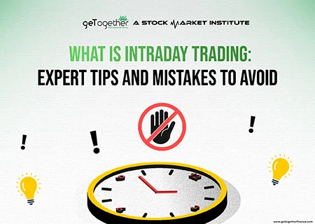 What is Intraday Trading: Expert Tips and Mistakes to Avoid