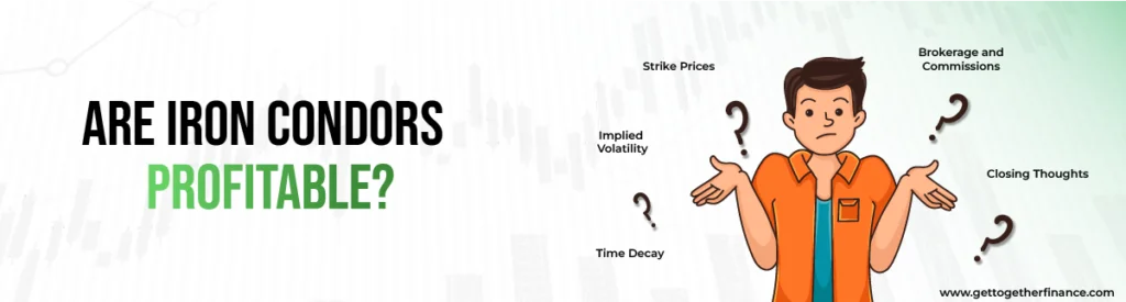 Are Iron Condors Profitable