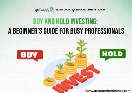 Buy and Hold Investing: A Beginner’s Guide for Busy Professionals