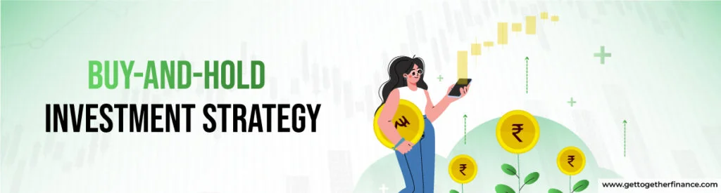 Buy-and-Hold Investment Strategy
