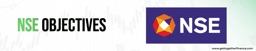 NSE Objectives 