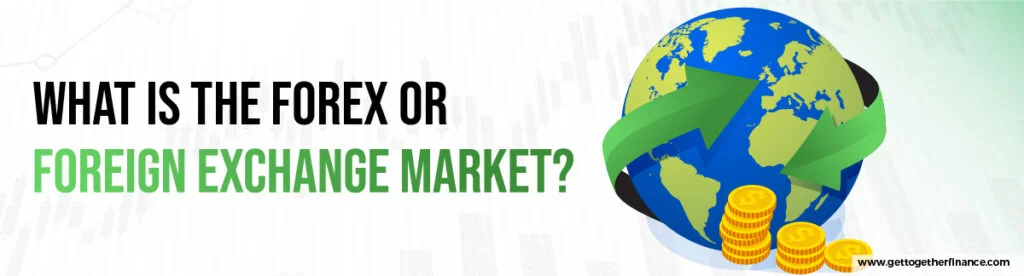 What is forex?
