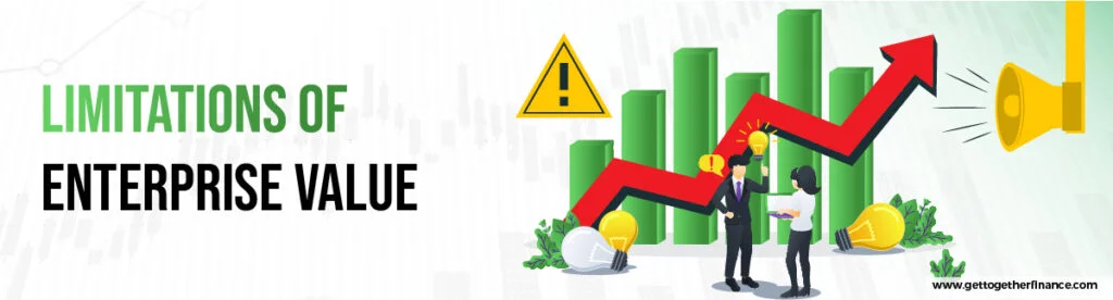 Limitations of Enterprise Value