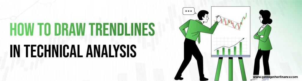 How to Draw Trendlines in Technical Analysis