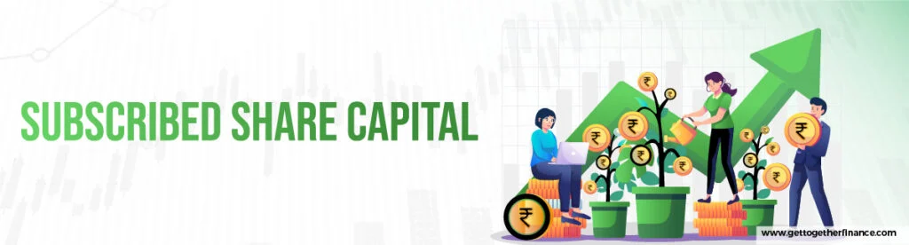 Subscribed Share Capital 
