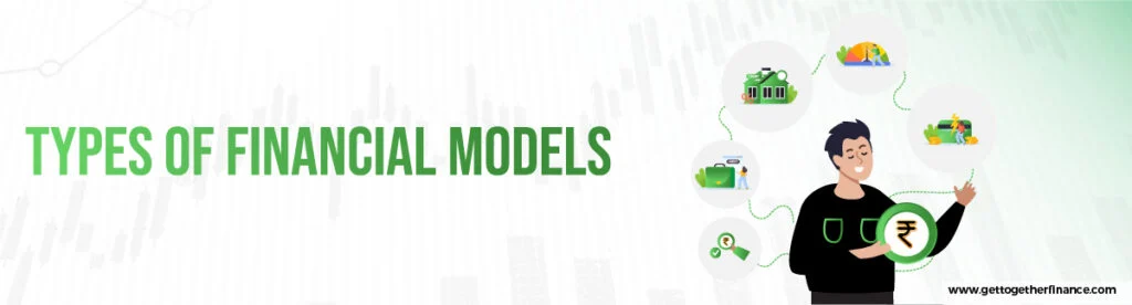 Types of Financial Models