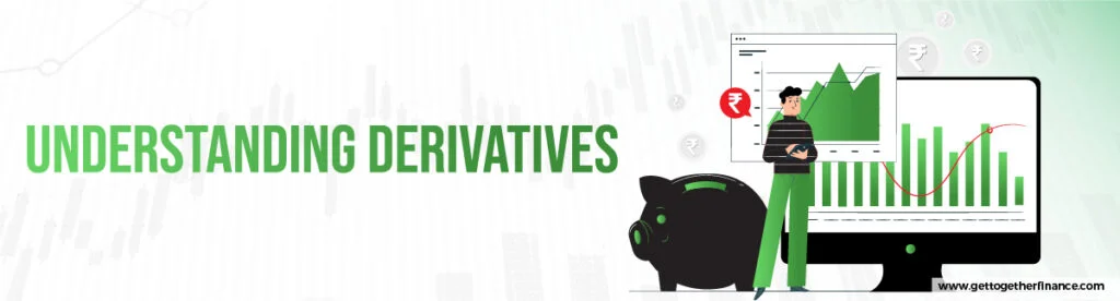 Understanding Derivatives