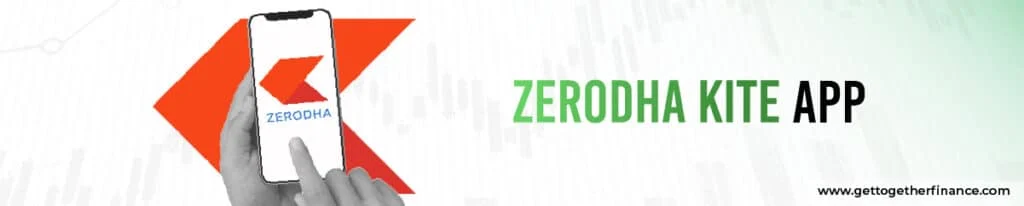Zerodha Kite App