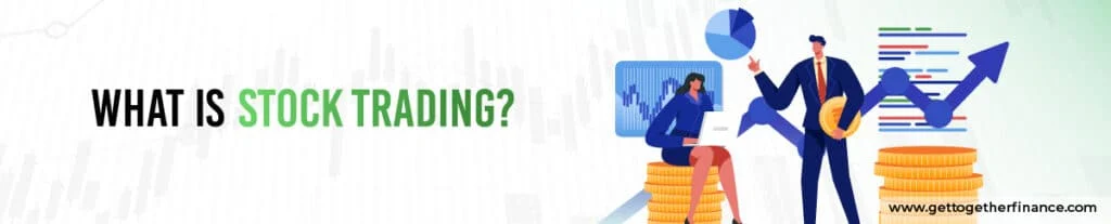 What is Stock Trading